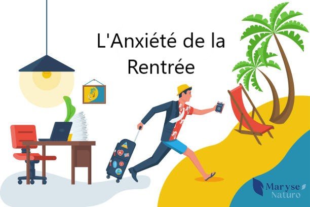 fin des vacances blog image illustrant un article du blog maryse-naturo.fr sur l'anxiété